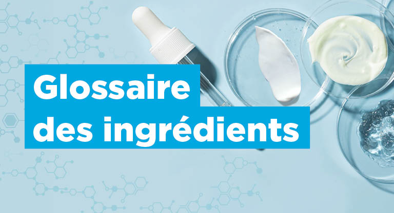 Graphique promotionnel sur fond bleu clair avec des chaînes de molécules et des plats de laboratoire avec des touches de gel, de crème et de lotion avec du texte en blanc : Glossaire des ingrédients